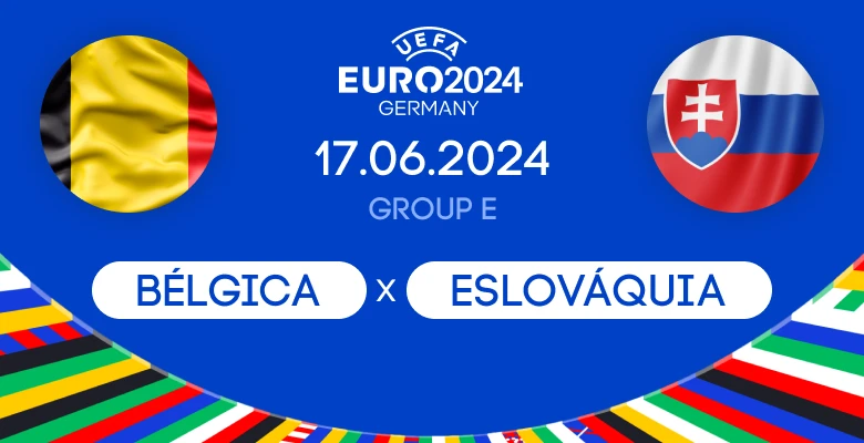 Bélgica x Eslováquia: 17.06