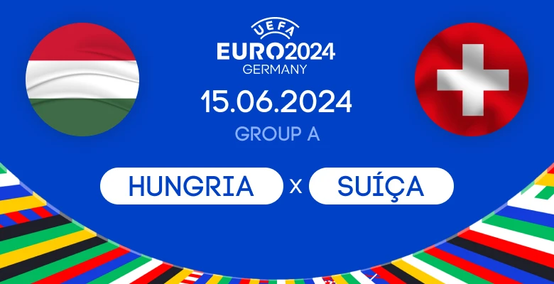 Prognóstico Hungria x Suíça: 15.06